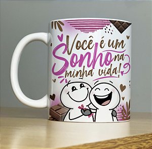 Caneca Porcelana Você é um Sonho Sublimada