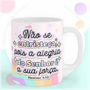Caneca de Porcelana com Versículo Bíblico Neemias 8:10