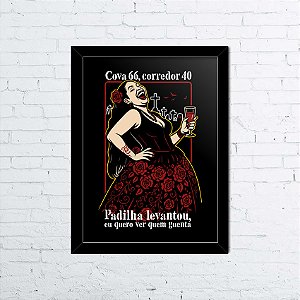 Quadro Maria Padilha Levantou A4