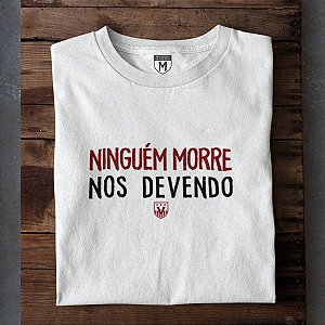 Ninguém Morre Nos Devendo [Minimalista]