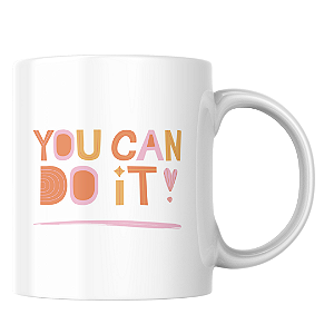 CANECA - YOU CAN DO IT