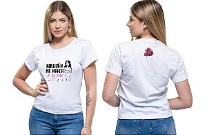 camiseta branca NIMGUEM ME MANDA