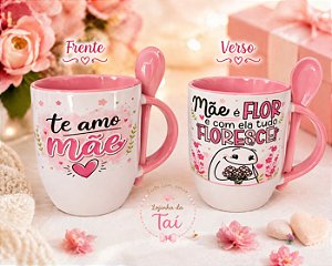 caneca dia das mães Te amo