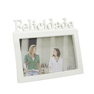 Porta Retrato Felicidade Branco para Foto 10x15cm