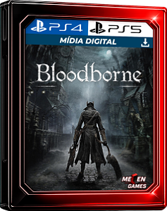 BLOODBORNE PS4/PS5 MÍDIA DIGITAL