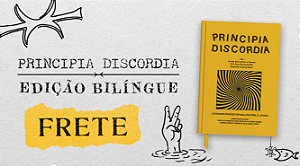 Frete para Apoiadores | Principia Discordia - Edição Bilíngue