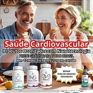 Kit Saúde Cardiovascular – Produtos Ozonizados com Nanotecnologia