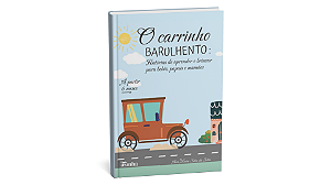 Livro O CARRINHO BARULHENTO - Livro Infantil