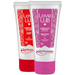 Kit Love Lub - Lubrificante Corporal Love Lub Neutro 60g + Love Lub Hot 60g La Pimienta
