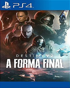 DLC Destiny 2 A Forma Final PS4 Mídia Digital