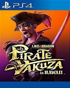 Like a Dragon Pirate Yakuza in Hawaii Jogo para PS4