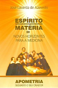 Espírito Matéria Novos Horizontes para a Medicina