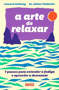 A Arte de Relaxar