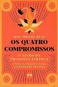 Os Quatro Compromissos