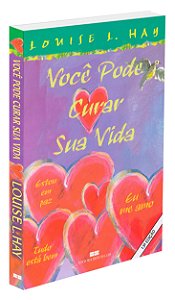 Você Pode Curar Sua Vida - Ilustrado