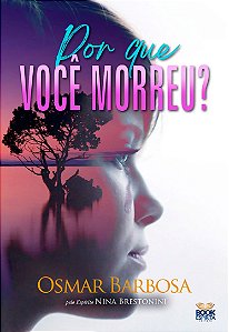 Por Que Você Morreu?