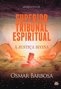 Superior Tribunal Espiritual - A Justiça Divina