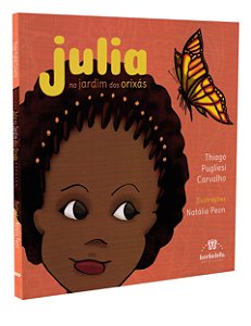 Julia: No Jardim dos Orixás