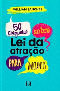 50 Perguntas Sobre Lei Da Atração Para Iniciantes