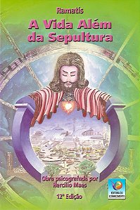 A Vida Além da Sepultura - Edição Econômica