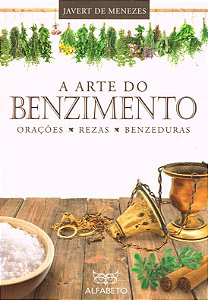 A Arte do Benzimento