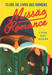 Missão Romance - Volume 2 - Série Clube do Livros dos Homens