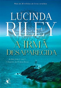 A Irmã Desaparecida - Volume 7 (Série: As Sete Irmãs)