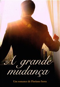 A Grande Mudança