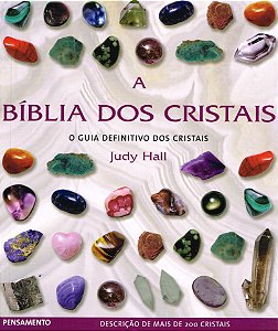 A Bíblia dos Cristais - Vol.1
