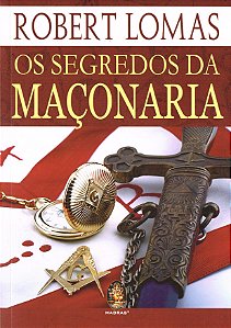 Os Segredos da Maçonaria