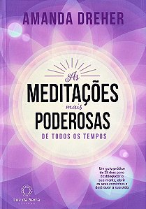 As Meditações mais poderosas de todos os tempos