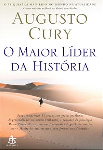 O Maior Líder da História