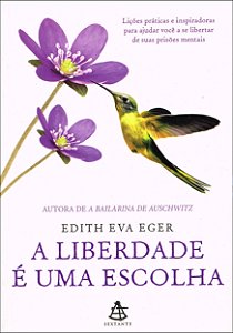 A Liberdade é Uma Escolha