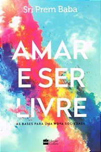 Amar e Ser Livre