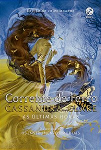 Corrente De Ferro Volume 2 - Série As Últimas Horas