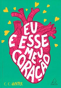 Eu e Esse Meu Coração