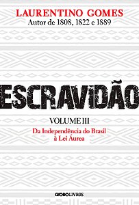 Escravidão - Volume 3