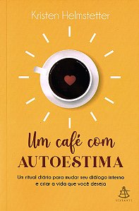 Um Café Com Autoestima