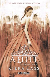 A Elite - Coleção A Seleção - Volume 2