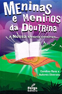 As Meninas e Meninos da Doutrina