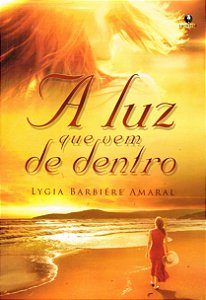 A Luz que Vem de Dentro