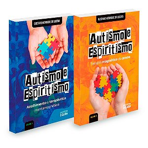Kit 2 Livros Autismo e Espiritismo - Volumes 1 e 2
