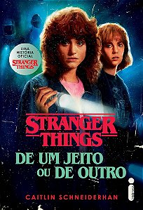 Stranger Things: De um Jeito ou de Outro - Vol. 4
