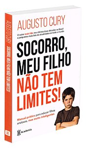 Socorro, Meu Filho não tem Limites!