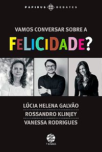 Vamos Conversar sobre a Felicidade?