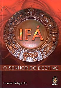 Ifá - O Senhor do Destino