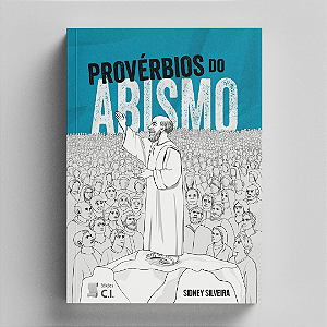 Livro PROVÉRBIOS DO ABISMO Sidney Silveira