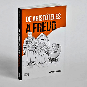 Livro DE ARISTÓTELES A FREUD Martín Echavarría