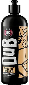 Condicionador Couro Smooth Leather Automotivo 500ml Dub Boyz
