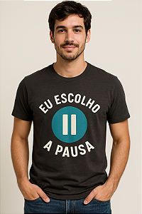 Camiseta Presença Offline Eu Escolho a Pausa